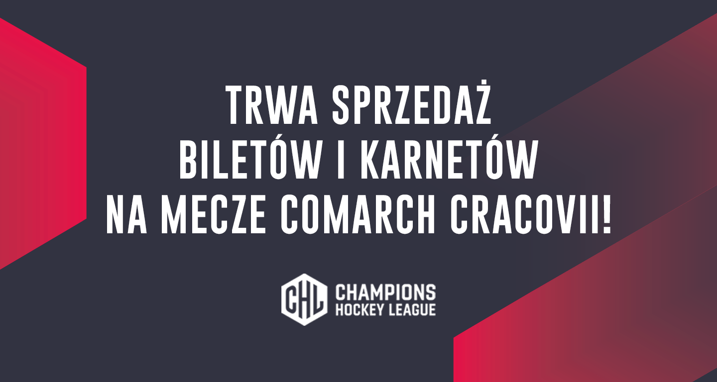 Bilety i karnety na domowe mecze w Hokejowej Lidze Mistrzów wciąż dostępne! 