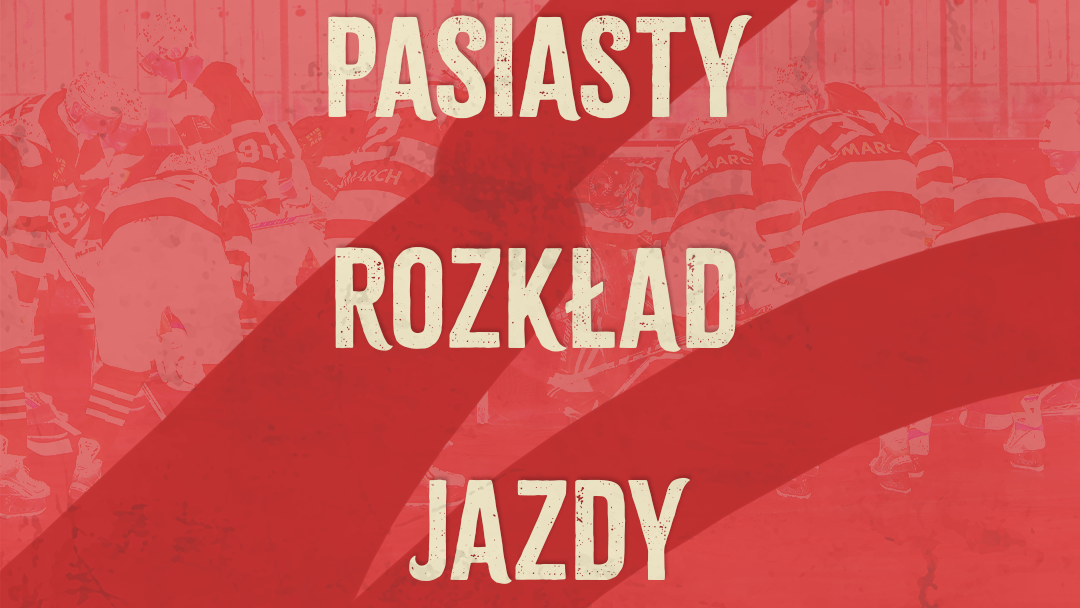 Pasiasty Rozkład Jazdy: 15 - 21 stycznia