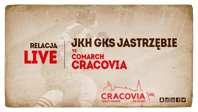JKH GKS Jastrzębie - Comarch Cracovia [RELACJA LIVE]