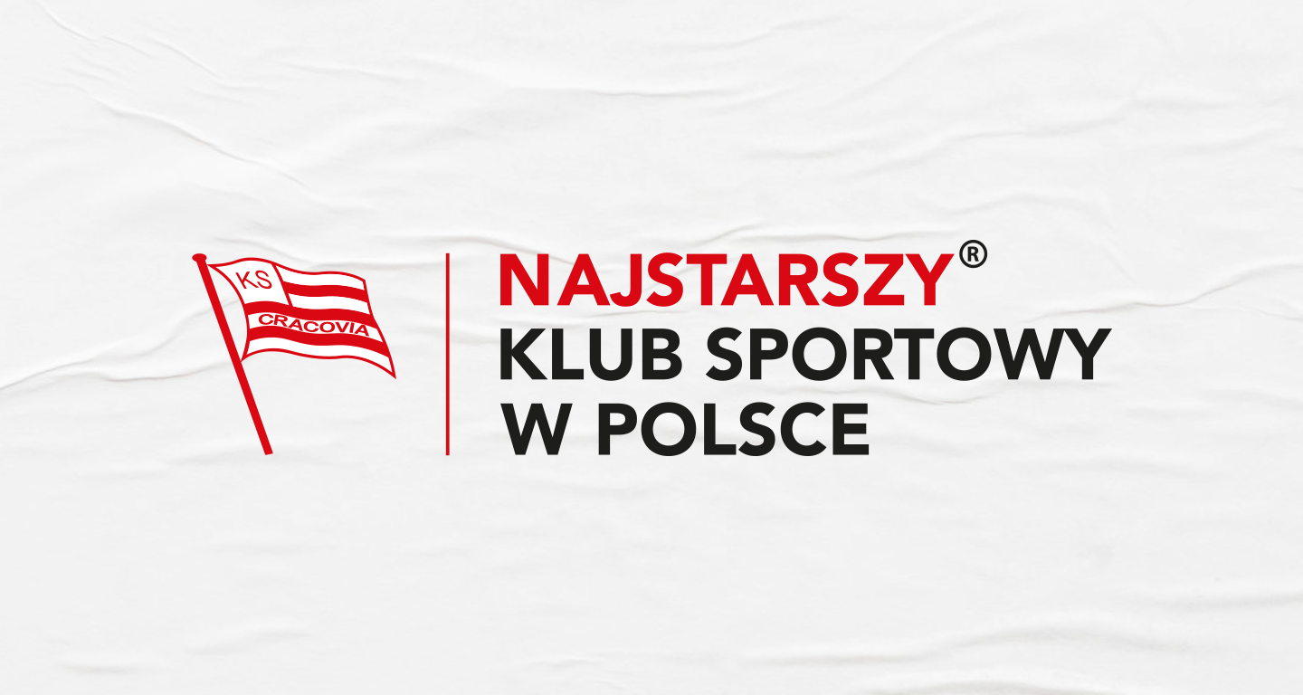 CRACOVIA NAJSTARSZY KLUB SPORTOWY W POLSCE®