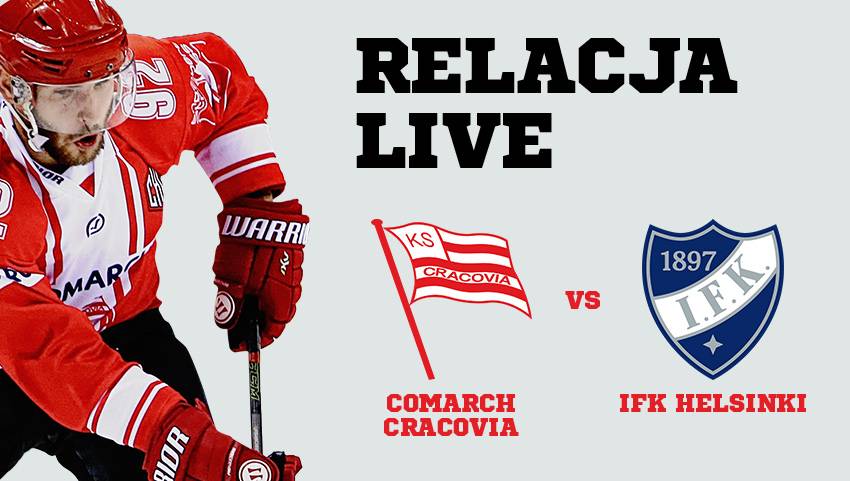 Comarch Cracovia - IFK Helsinki [LIVE]