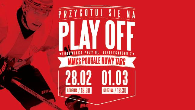 Pierwszy mecz Play-Off już jutro! POK-i czynne dziś do 23:00!