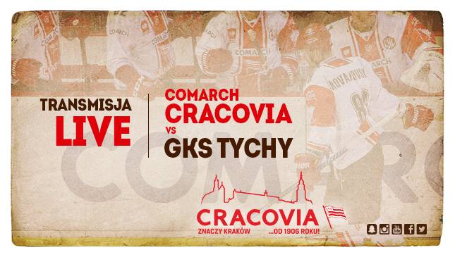 Comarch Cracovia - GKS Tychy [TRANSMISJA, LIVE]