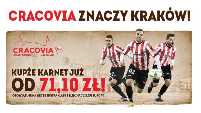 CRACOVIA ZNACZY KRAKÓW! Kupże karnet!