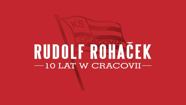 Rudolf Roháček - to już 10 lat w Comarch Cracovii!