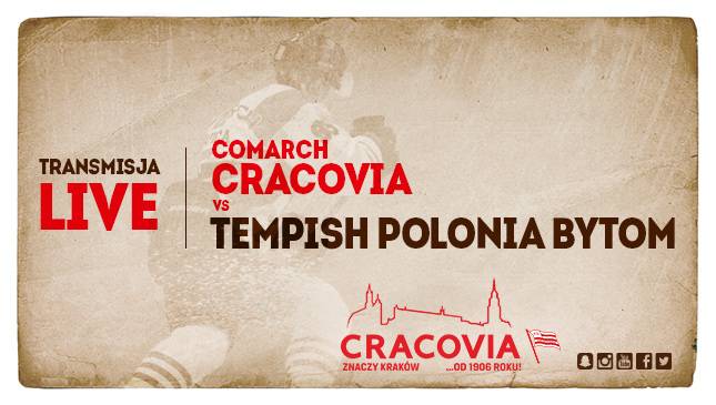 Comarch Cracovia - Polonia Bytom [TRANSMISJA, LIVE]