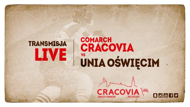 Comarch Cracovia - Unia Oświęcim [TRANSMISJA, RELACJA]