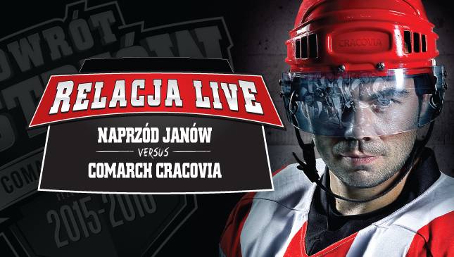 Naprzód Janów - Comarch Cracovia [LIVE]