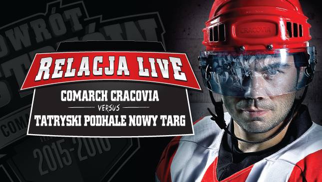 Comarch Cracovia - TatrySki Podhale Nowy Targ [LIVE]