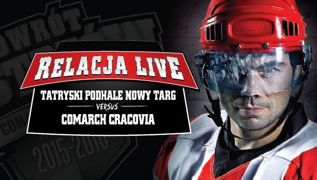 Tatryski Podhale Nowy Targ - Comarch Cracovia [LIVE]