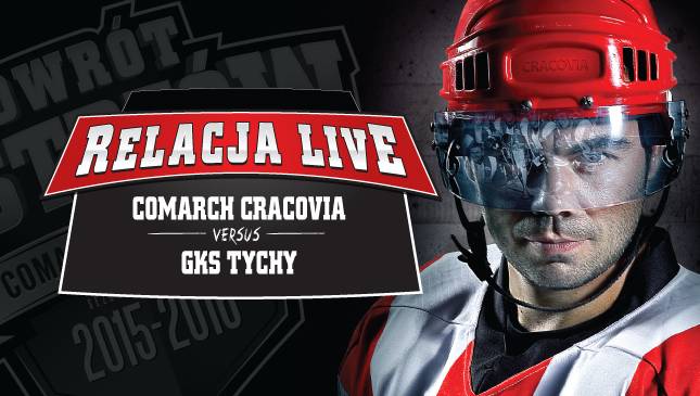 Comarch Cracovia - GKS Tychy [LIVE]